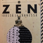 ZEN IDÄSSÄ JA LÄNNESSÄ - SANAT KUIN RAJAT - pikkukuva 1