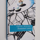 Tove Nilsen : Sommer 2005 - roman - pikkukuva 1