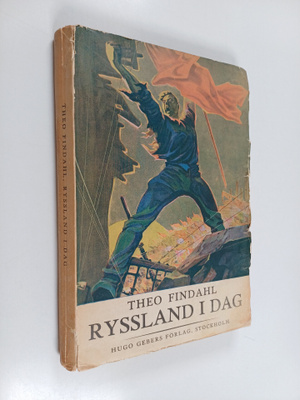 Theo Findahl : Ryssland i dag : Glimtar av S.S.S.R. i rev...