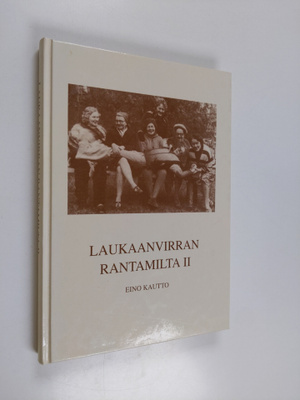 Eino Kautto : Laukaanvirran rantamilta 2