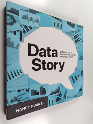 Nancy Duarte : Data story : explain data and inspire acti...