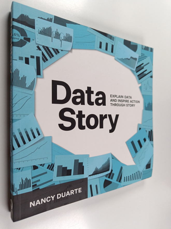Nancy Duarte : Data story : explain data and inspire acti...