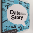 Nancy Duarte : Data story : explain data and inspire acti... - pikkukuva 1