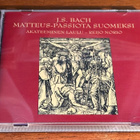 J.S. Bach – Matteus-passio SUOMEKSI 1974 CD Norio / Hynninen - pikkukuva 1