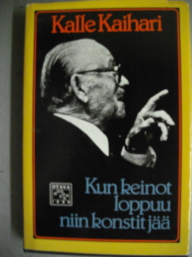 Kalle Kaihari: Kun keinot loppuu niin konstit jää (8.11)