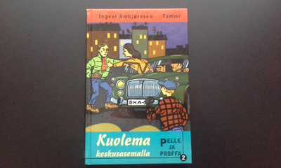 Pelle ja Proffa 2: Kuolema keskusasemalla kirja 160s. (1998)