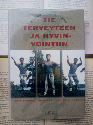 Zhang Chang Wang - Yi Quan: tie terveyteen ja hyvinvointiin