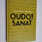 Christopher J. Moore : Oudot sanat - pikkukuva 1