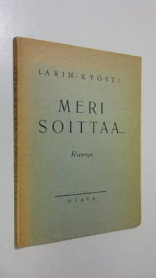 Larin-Kyösti : Meri soittaa
