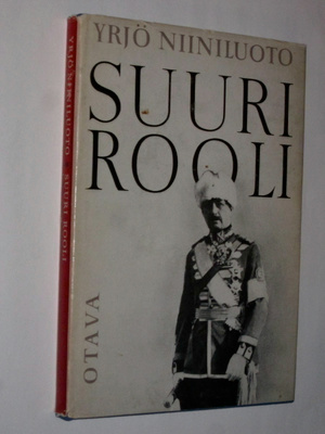 Yrjö Niiniluoto : Suuri rooli - Otava 2.painos 1962