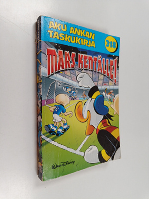 Walt Disney : Mars kentälle!