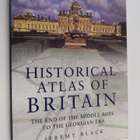 Jeremy Black : Historical Atlas of Britain - The End of t... - pikkukuva 1