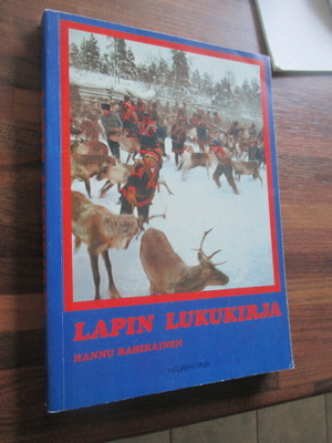 HANNU RAHIKAINEN - lapin lukukirja ( ERITT, HYVÄK, KIRJA !!