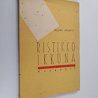 Heikki Asunta : Ristikkoikkuna - pikkukuva 1