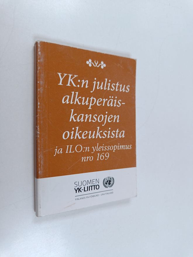 YK:n julistus alkuperäiskansojen oikeuksista ja alkuperäi...