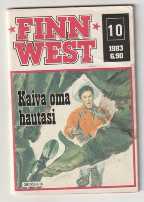 Finn West 10/1983 - Kaiva Oma Hautasi