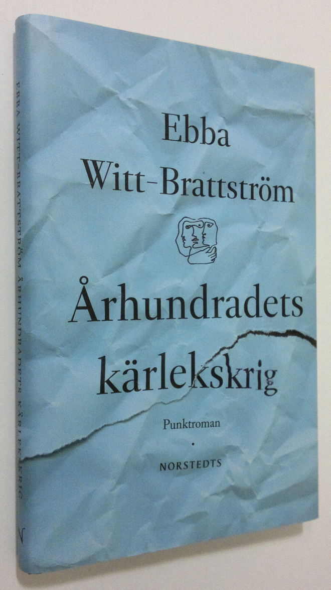 Ebba Witt-Brattström : Århundradets kärlekskrig
