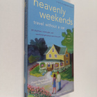 Susan Clemett ym. : Heavenly Weekends - Travel Without a ... - pikkukuva 1