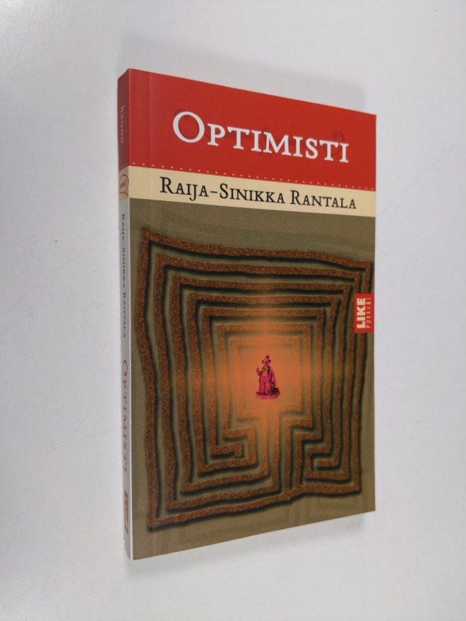Raija-Sinikka Rantala : Optimisti : äänetön monologi