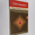 Raija-Sinikka Rantala : Optimisti : äänetön monologi - pikkukuva 1