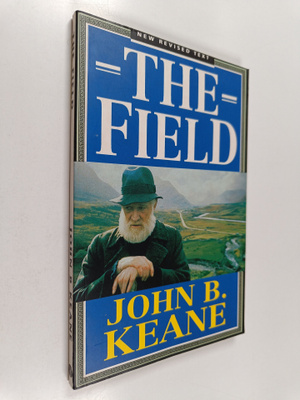 John B. Keane : The Field