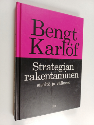 Bengt Karlöf : Strategian rakentaminen : sisältö ja välineet