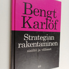 Bengt Karlöf : Strategian rakentaminen : sisältö ja välineet - pikkukuva 1