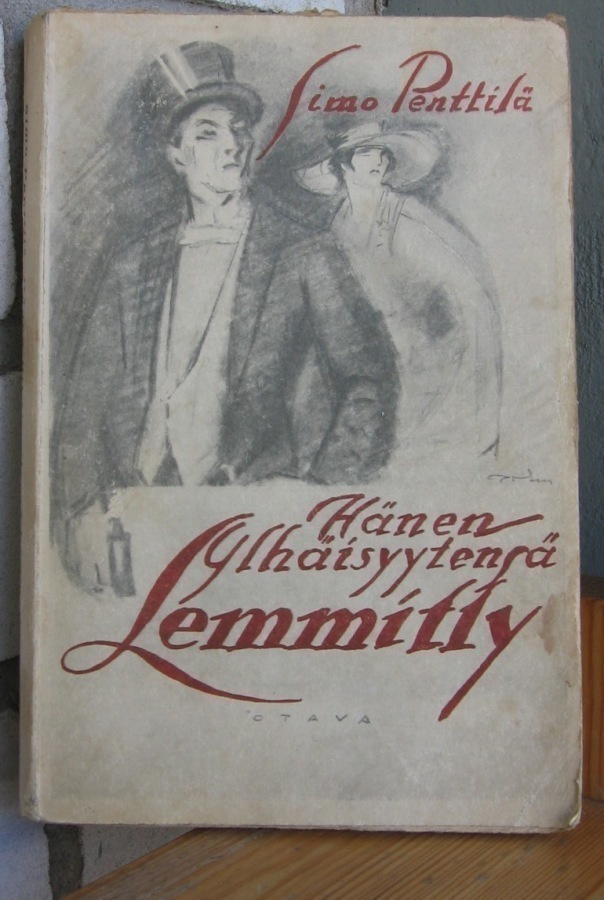 Simo Penttilä: Hänen ylhäisyytensä lemmitty, Otava 1923.