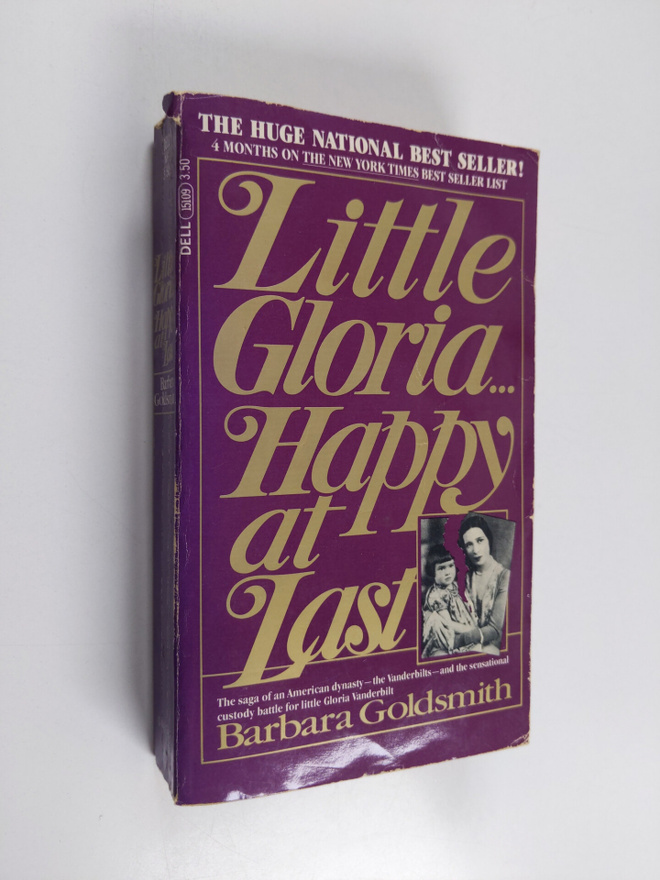 Barbara Goldsmith : Little Gloria ... happy at last