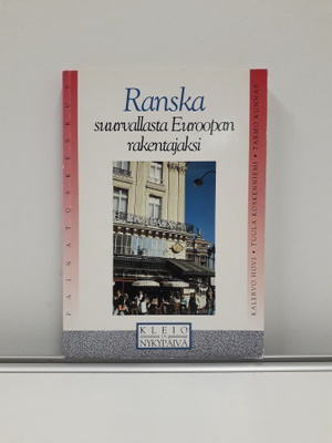 Ranska- Suurvallasta Euroopan Rakentajaksi (kirja)