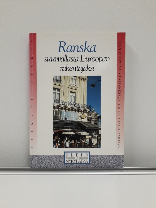 Ranska- Suurvallasta Euroopan Rakentajaksi (kirja)