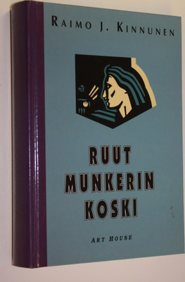 Raimo J. Kinnunen : Ruut Munkerin koski