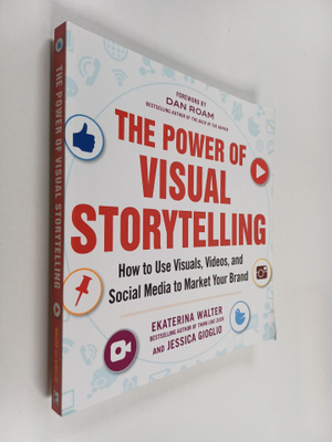 Ekaterina Walter : The power of visual storytelling : how...