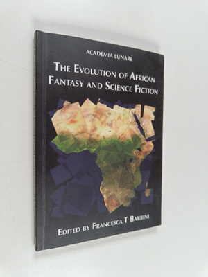 Francesca T Barbini : The Evolution of African Fantasy an...