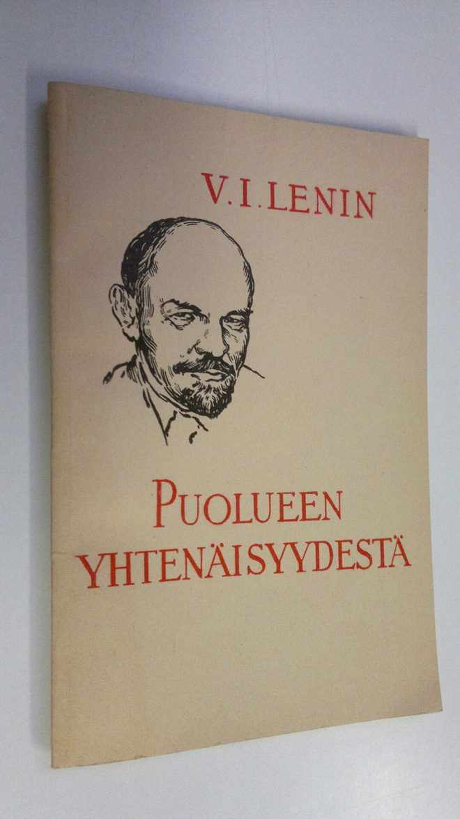 V. I. Lenin : Puolueen yhtenäisyydestä : (VKP(b):n X edus...