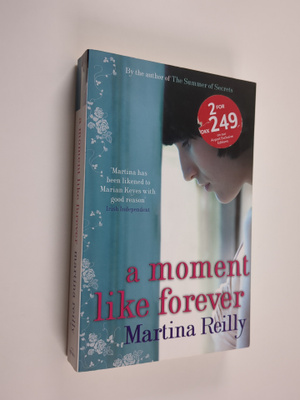 Martina Reilly : A moment like forever