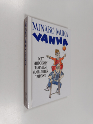 Stuart MacFarlane : Minäkö muka vanha