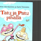 TATU ja PATU: Tatu ja Patu pihalla - pikkukuva 1