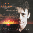Luka Bloom - Salty Heaven (Folk, World, & Country)  - pikkukuva 1
