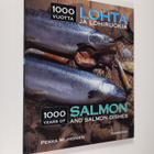 Pekka Muhonen : 1000 vuotta lohta ja lohiruokia = 1000 ye... - pikkukuva 1