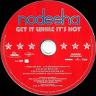 Nodesha • Get It While It's Hot CD Maxi-Single - pikkukuva 2