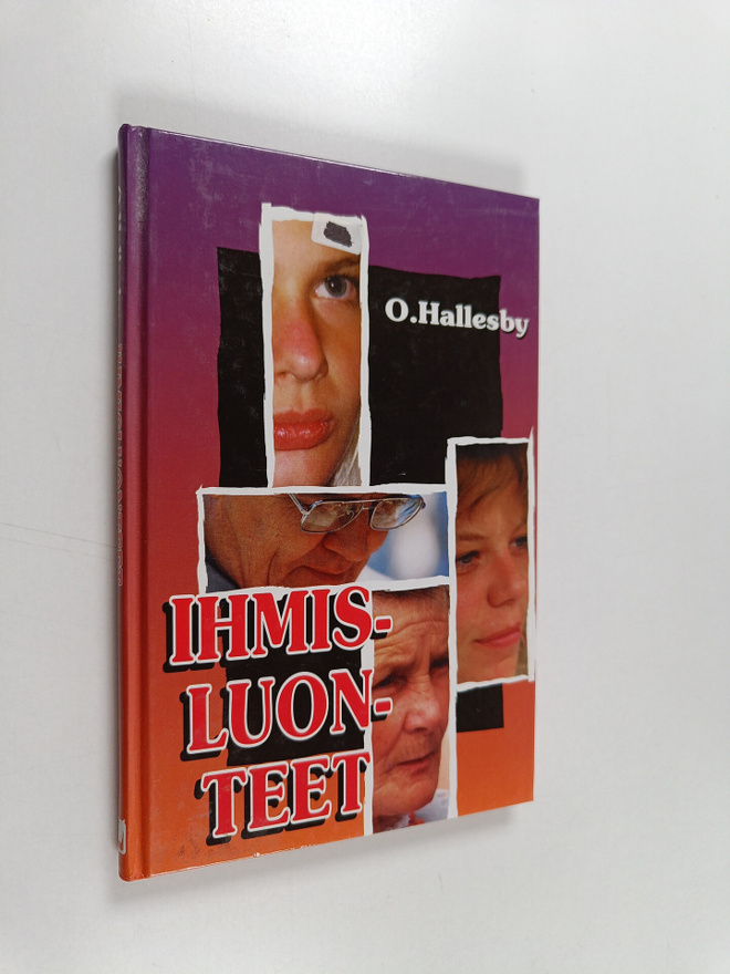 O. Hallesby : Ihmisluonteet Raamatun valossa