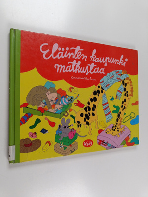 Hannamari Ruohonen : Eläinten kaupunki matkustaa