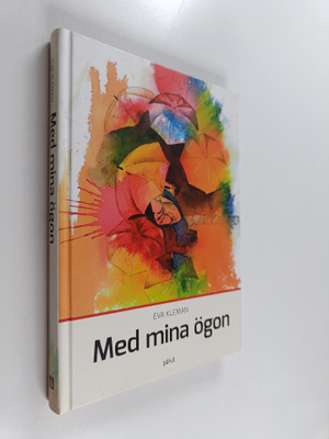 Eva Kleman : Med mina ögon