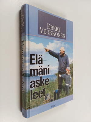 Erkki Verkkonen : Elämäni askeleet
