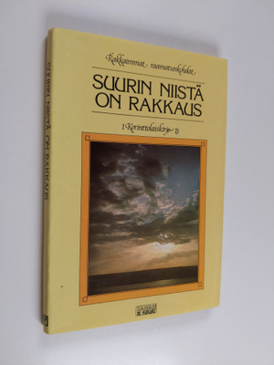 koonnut Ruth Connell : Suurin niistä on rakkaus : 1 korin...