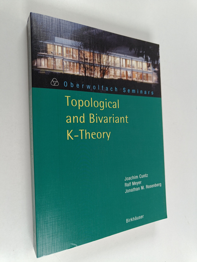 Joachim Cuntz : Topological and bivariant K-theory