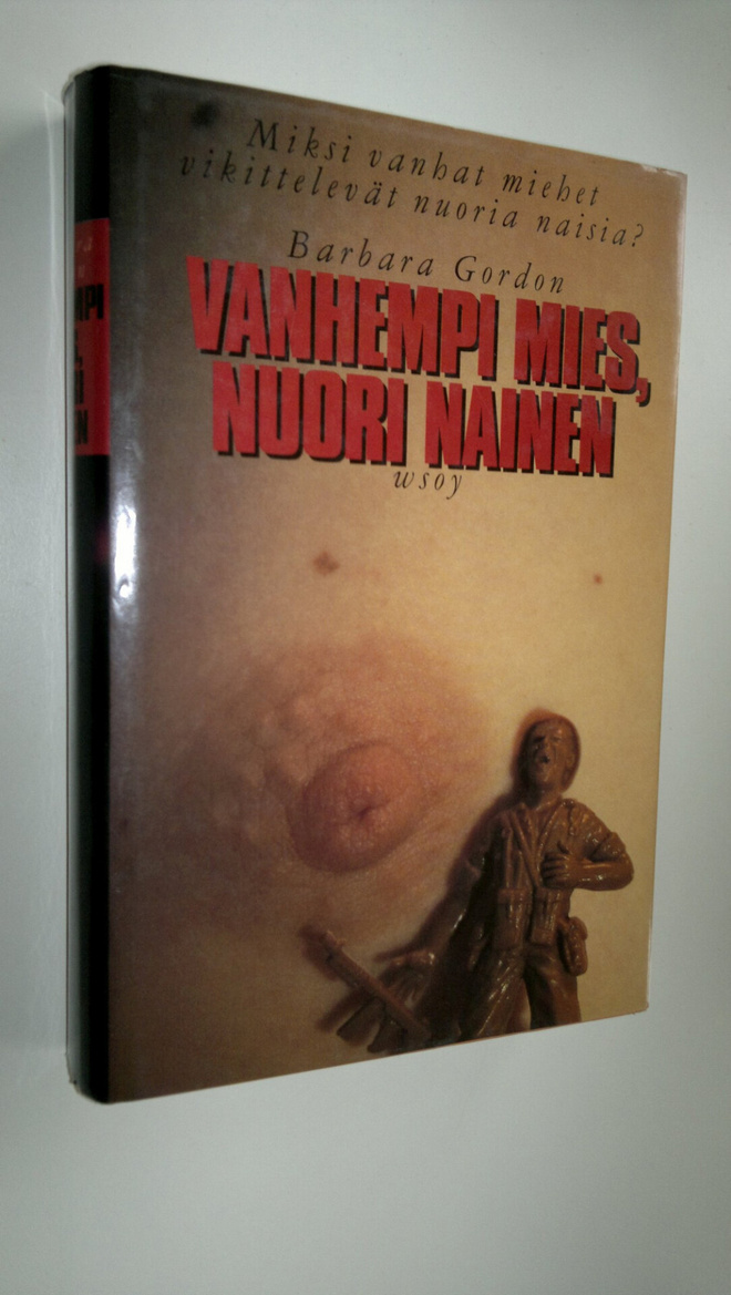 Barbara Gordon : Vanhempi mies, nuori nainen : miksi vanh...