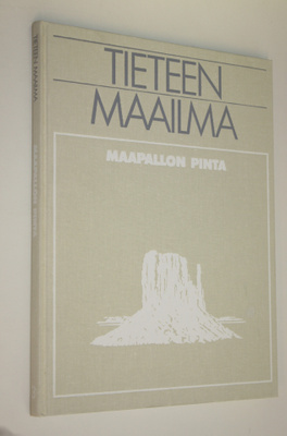 Peter J. (toim.) Smith : Tieteen maailma 3, Maapallon pinta