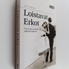 Antti Blåfield : Loistavat Erkot : patruunat ja heidän pä... - pikkukuva 1